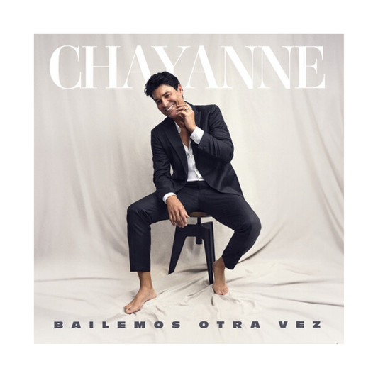 CHAYANNE - BAILEMOS OTRA VEZ